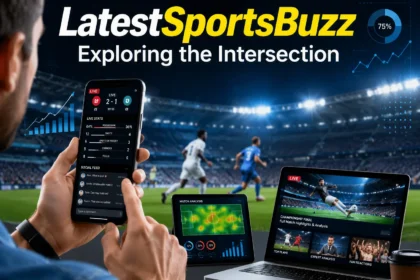 LatestSportsBuzz Exploring the Intersection of sports, digital media, live stats, and fan engagement on multiple devices